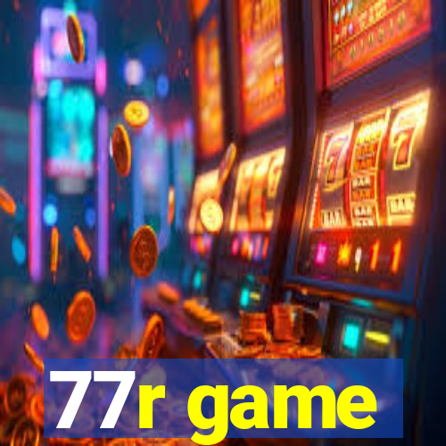 77r game